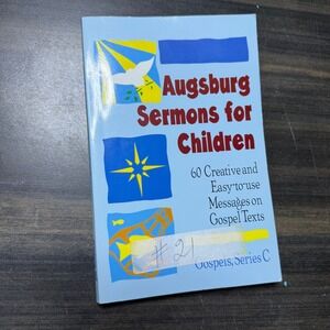 Augsburg‎ Sermons for Children 60 Messages on Gospel Texts 1994 Paperback